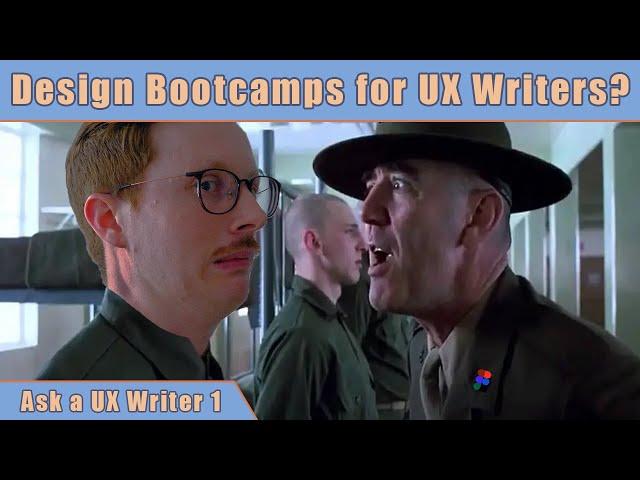 Design Bootcamps for UX Writers? Ask a UX Writer 1