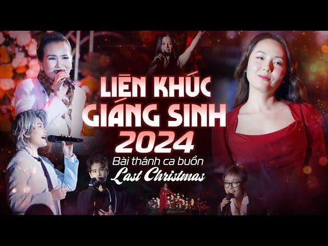 Những Ca Khúc Hay Nhất Cho Mùa Giáng Sinh 2024 - Bài Thánh Ca Buồn & Last Christmas &  Feliz Navidad