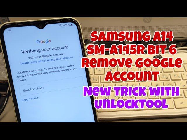 Samsung A14 (SM-A145R) Bit 6, U6, Remove Google Account, Bypass FRP. Latest Security! UnlockTool!