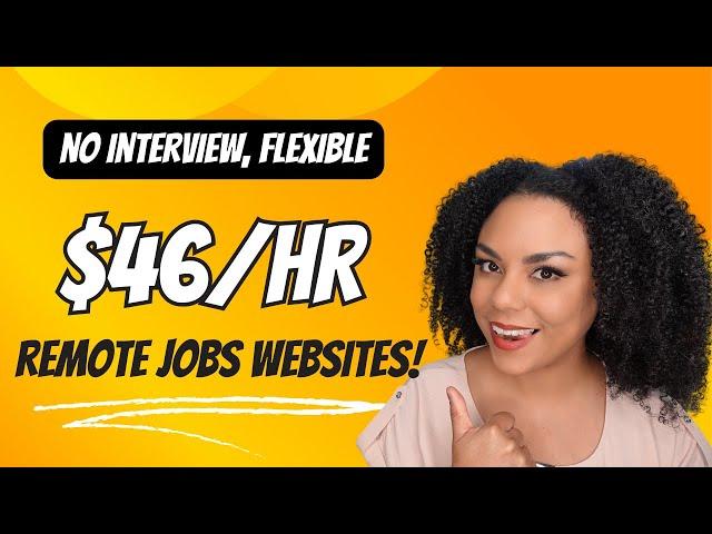 8 Flexible Remote Job Websites, No Interview No Resume!