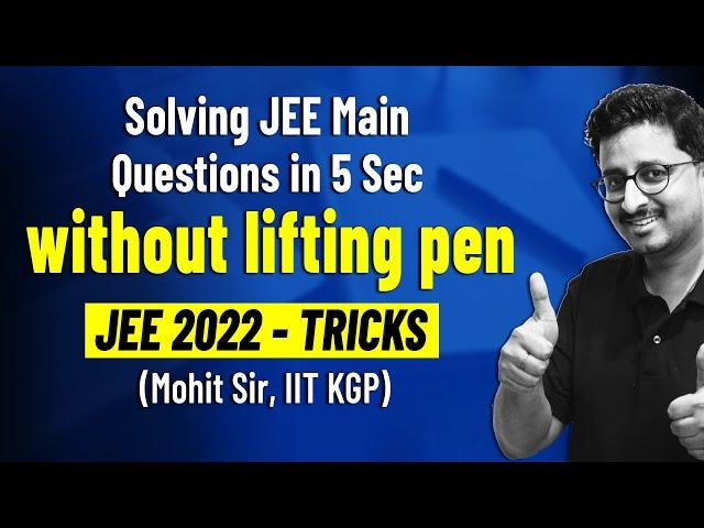 Solving JEE Main Questions in 5 Sec without Lifting Pen | JEE 2022 | Tricks | Physics | Eduniti