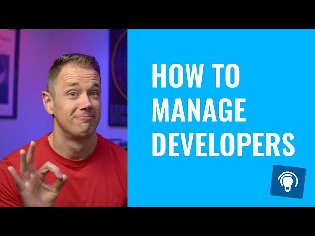 How to Manage Developers