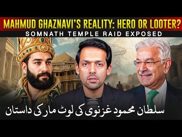 Mahmud Ghaznavi Exposed | Somnath Temple Raid & Khwaja Asif’s Remarks | Syed Muzammil Official