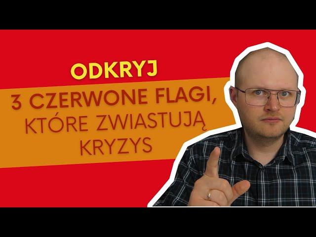 3 czerwone flagi, które wskazują na POWAŻNE problemy w związku. Nie możesz ich przegapić / ignorować