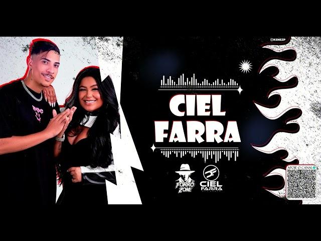 CIEL FARRA - MELHORES MÚSICAS 2024 #piseiro #paredão #cielfarra