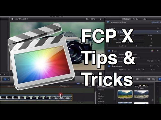 Final Cut Pro X Tips and Tricks
