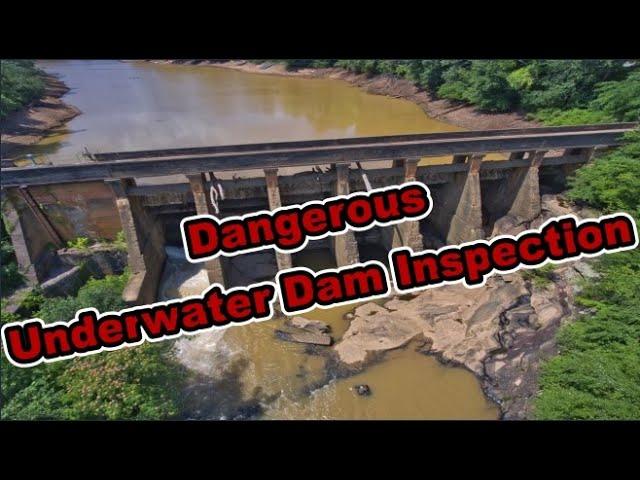 Underwater Dam Inspection When Its Not Safe To Dive Explained