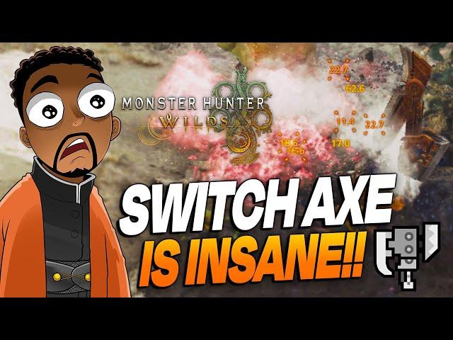 New Switch Axe Is BUSTED! • How To Play Switch Axe | Monster Hunter Wilds Guide