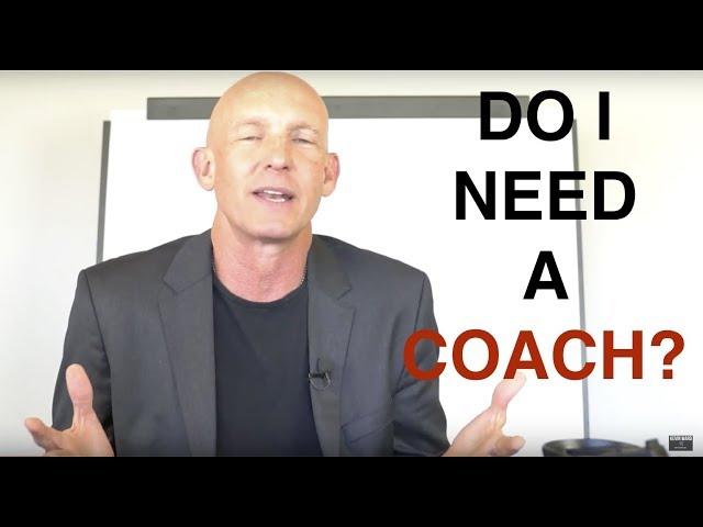 DO I NEED A REAL ESTATE COACH? - Kevin Ward