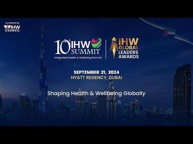 The Global Leaders Awards & 10th IHW Summit