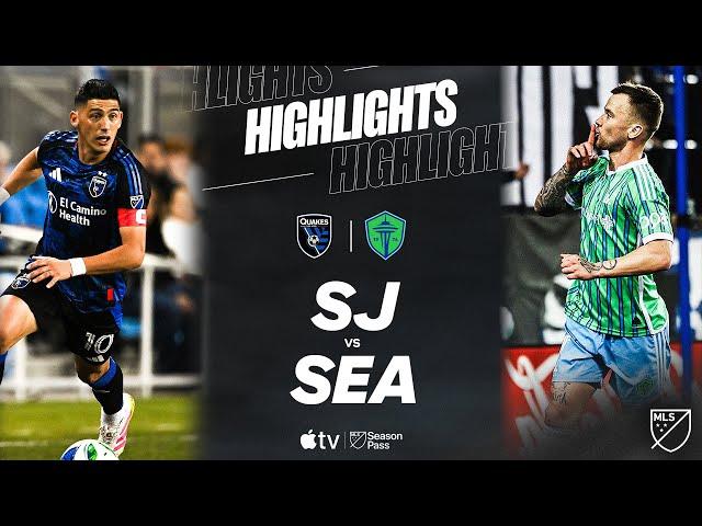 San Jose Earthquakes vs. Seattle Sounders FC | Full Match Highlights