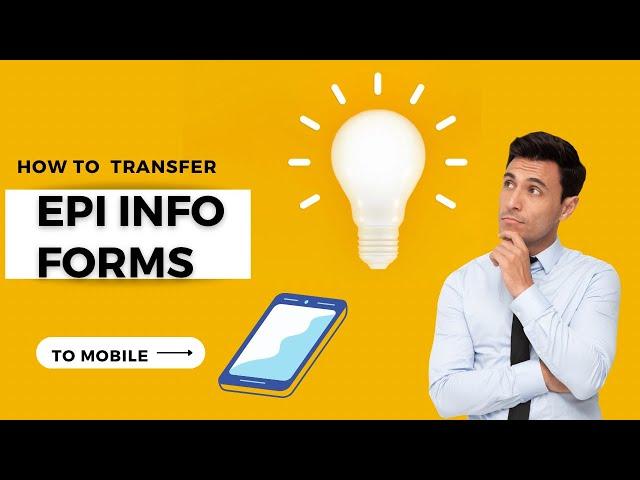 EDC 10 - How to transfer electronic questionnaire to Epi Info Mobile: Easy peasy tutorial