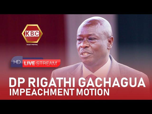 LIVE: LIVE: Senate - Removal by Impeachment of Deputy President Rigathi Gachagua I 16th October 2024