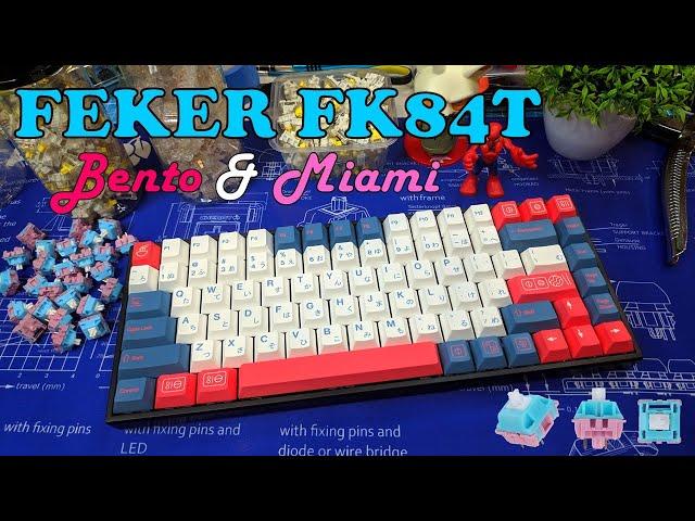 FEKER FK84T With Bento Keycaps and Miami Switch