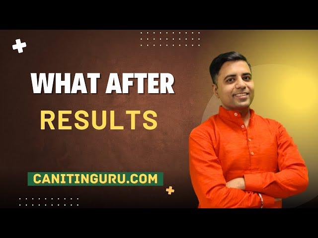 What After Results l CA Results l Bounce back l Motivation l CA NITIN GURU