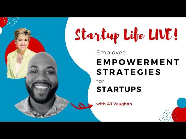 Employee Empowerment Strategies for Startups