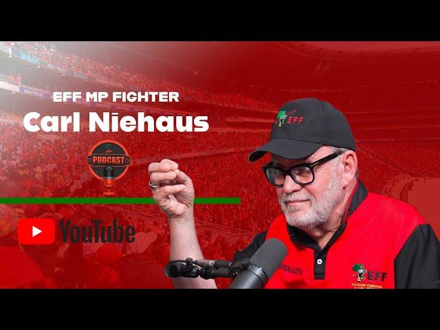 EFF Podcast Episode 42 Promo| Fighter Carl Niehaus speaks on loyalty.