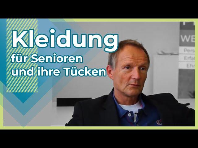 Kleidung für Senioren - Tücken, Tipps & Tricks | Was im Alltag wichtig ist