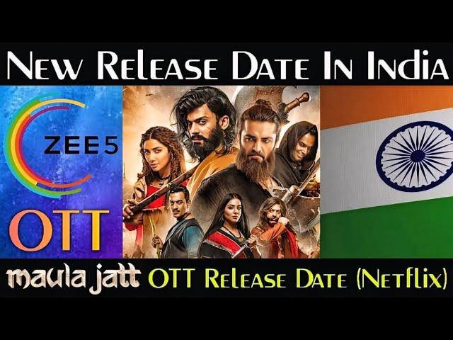 The Legend Of Maula Jatt OTT Release Date  - Releasing Soon in India 