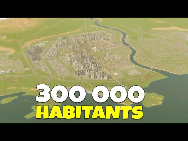 Peut-on avoir 300 000 HABITANTS dans une ville cities skyline 2