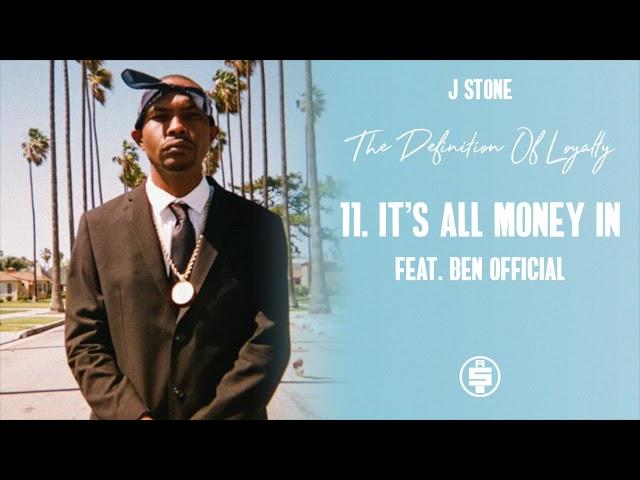 J Stone - It's All Money In Feat. Ben Official (Prod By Disko Boogie)