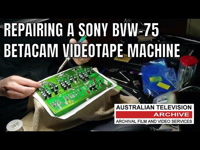 Restoration of Obsolete Betacam SP BVW-75p Videotape Machine - Australian Television Archive