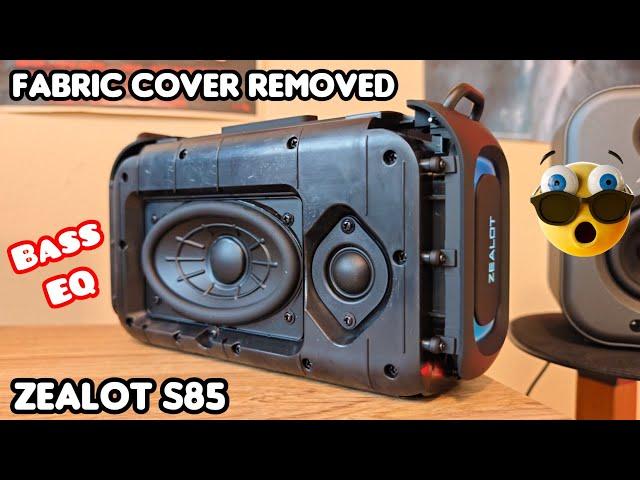 Zealot S85 Fabric Cover Removed "BASS EQ NICE FLEX!!"