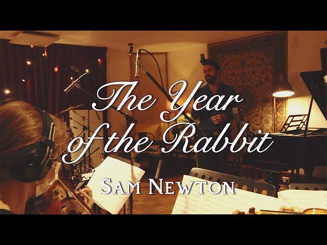 Sam Newton - The Year of the Rabbit (Official Video)
