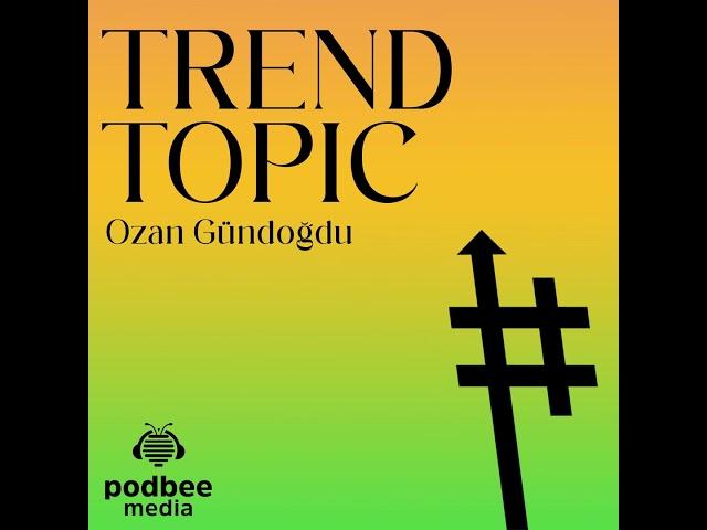 218: Ali Babacan Trend Topic’te | Bölüm 1