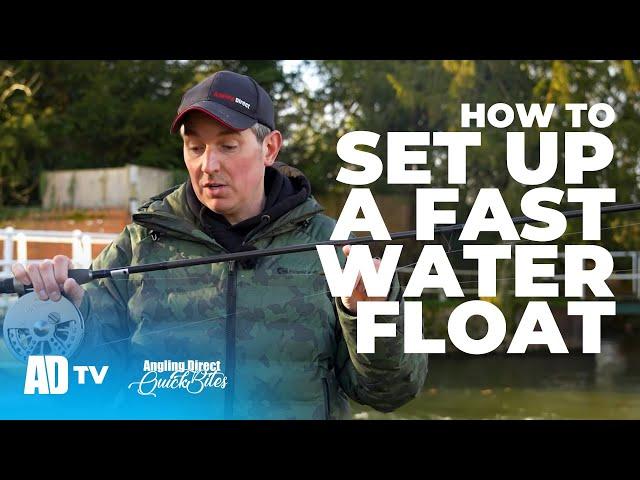 How To Set Up A Fast Water Float - Specialist Fishing Quickbite