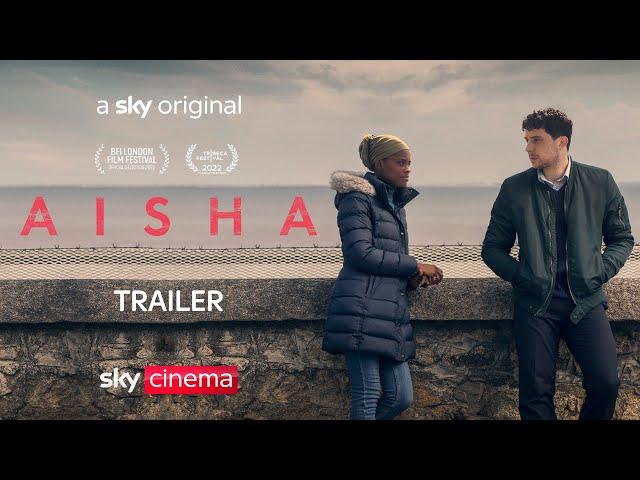 AISHA | Official Trailer | Sky Cinema