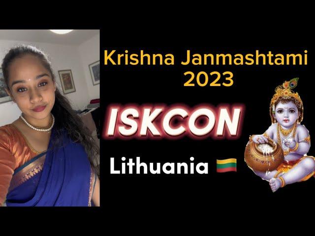 Iskcon Vilnius - Lithuania  | Krishna Janmashtami 2023 | Nethra Dev | Hindu festival