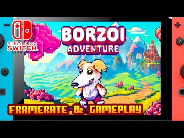 Borzoi Adventure - (Nintendo Switch) - Framerate & Gameplay