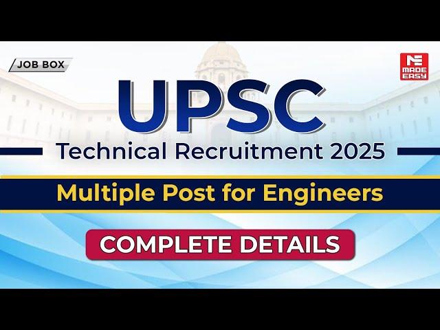 UPSC Technical Recruitment 2025 | Multiple Govt Posts for Engineers | Complete Vacancy & Eligibility