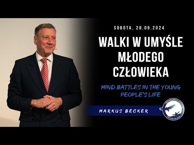 28.09.2024 – Markus Becker – Walki w umyśle młodego człowieka | Mind Battles In The Young Peoples...