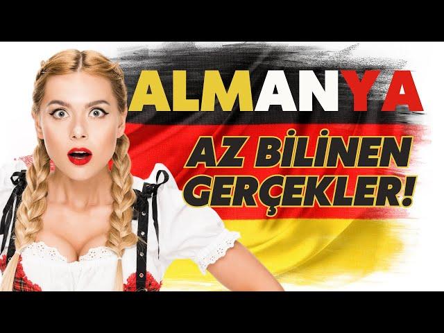 Almanya hakkında az bilinen gerçekler!