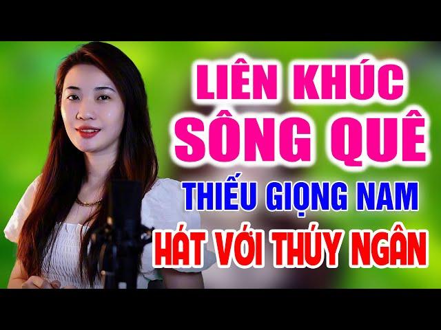 Liên Khúc SÔNG QUÊ  Song Ca Cùng Thúy Ngân  Karaoke Thiếu Giọng Nam