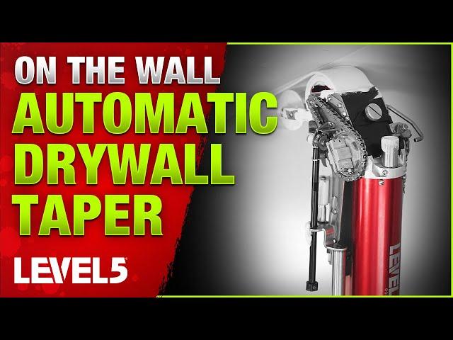 The NEW Automatic Taper! | On The Wall with LEVEL5