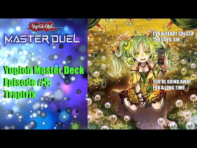 Master Deck #5: Traptrix (Yu-Gi-Oh! Master Duel)
