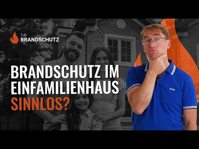 Klassischer Fehler beim Brandschutz im Einfamilienhaus!