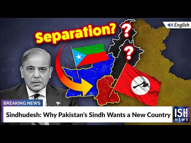 Sindhudesh: Why Pakistan's Sindh Wants a New Country | ISH News