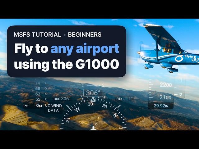 MSFS: Fly to any airport using the G1000 NXi and Visual Approaches / Microsoft Flight Simulator