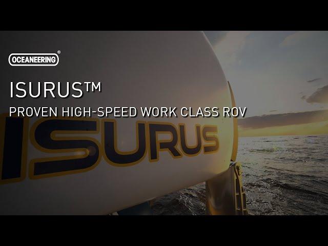 Isurus™ - Proven High-Speed Work Class ROV | Oceaneering