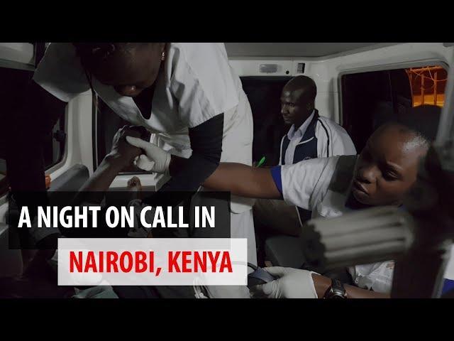 A night on call in Nairobi, Kenya