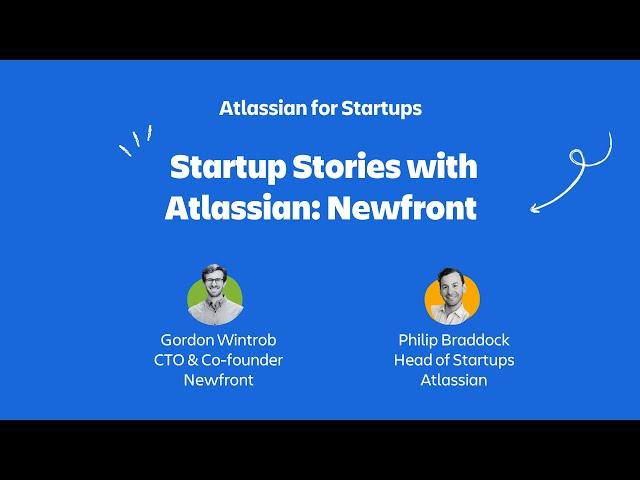 How Newfront uses AI to build a modern insurance brokerage | Atlassian for Startups | Atlassian