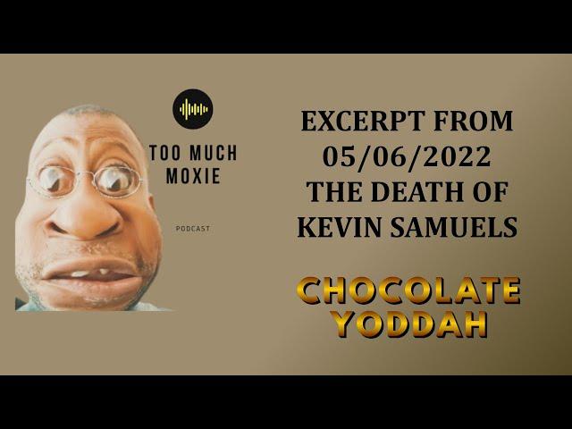 Too Much Moxie Excerpt - Kevin Samuels