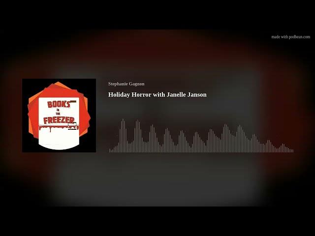 Holiday Horror with Janelle Janson