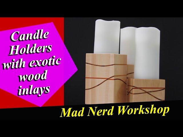 Making Candle Holder with Exotic Wood Inlays *Mad Nerd Workshop *