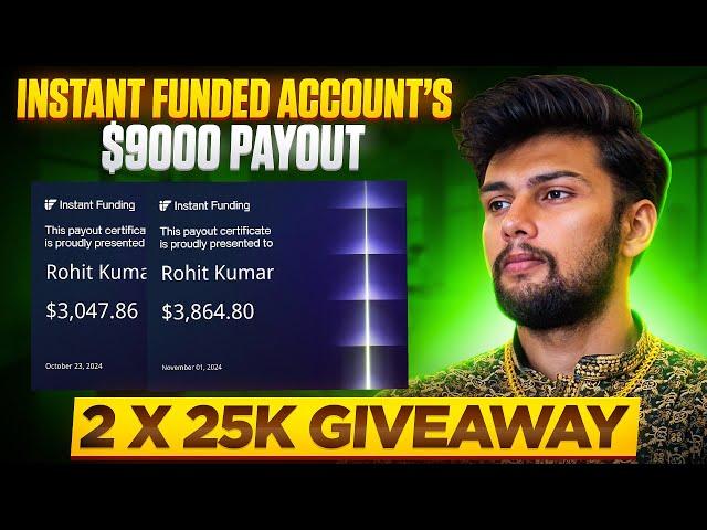 ₹7,85,000 Payout in a Month || Watch This Before Buying An Instant Funded Account || 2x25k Giveaway