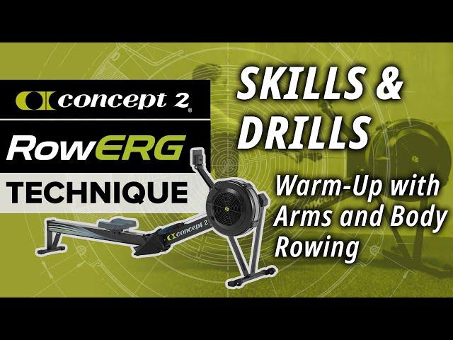 A Drill to Improve your Rowing: Warm-Up with Arms and Body Rowing
